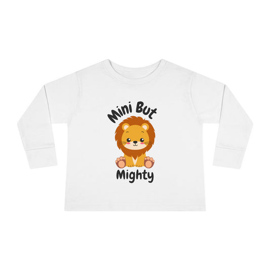 Mini But Mighty Toddler Long Sleeve Tee, Cute Kids Shirt, Gift for Little Ones, Birthday Outfits, Playtime Clothing